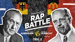 Rap Battle Konrad Adenauer vs. Walter Ulbricht. Part 2.